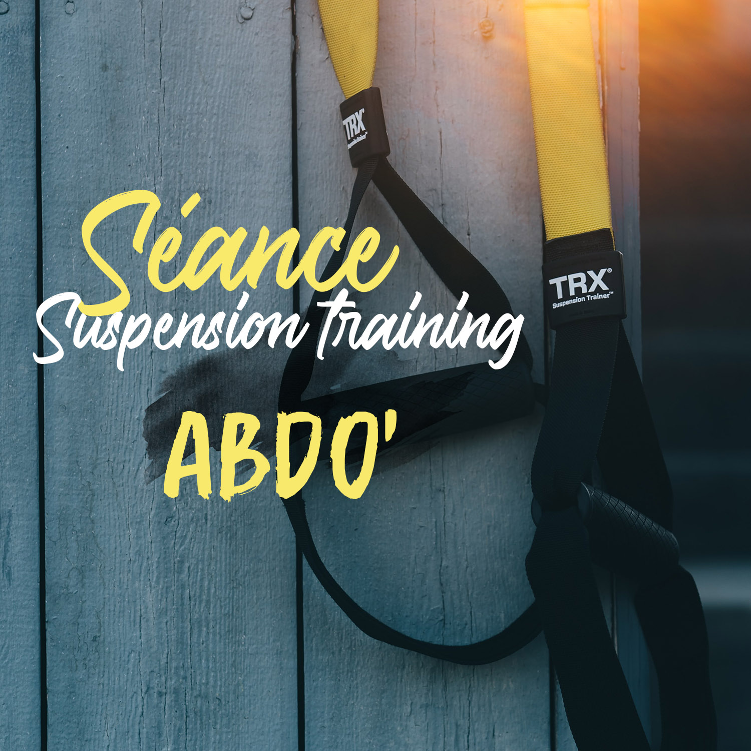 Séance suspension training (TRX) –  spécial abdo